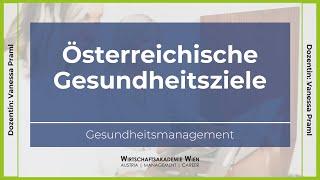 Gesundheitsmanagement | Österreichische Gesundheitsziele