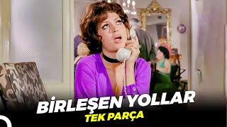 Birleşen Yollar | Türkan Şoray Eski Türk Filmi Full İzle