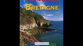 Bretagne : 4 randonnées (GR 34) - Documentaire complet