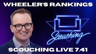 Scott Wheeler & Scouch Draft Rankings Discussion | Scouching Live 7.41