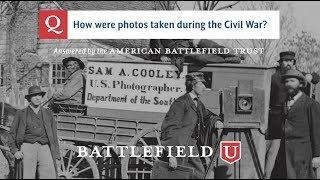 How were photos taken during the Civil War?