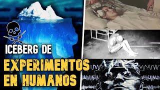 ICEBERG DE EXPERIMENTOS EN HUMANOS ESCALOFRIANTES