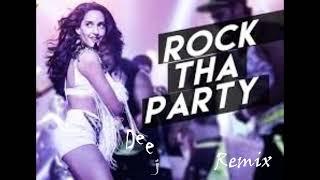 Rock Tha Party   Deej Dare Remix