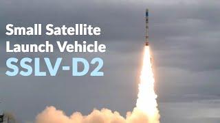 Small Satellite Launch Vehicle -  SSLV-D2