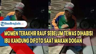 Momen Terakhir Rauf Sebelum Tewas Dihabisi Ibu Kandung di Subang, Difoto saat Makan Dogan