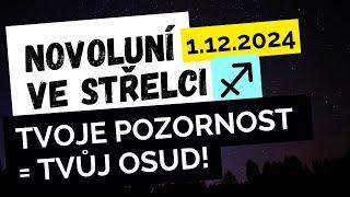 Novoluní ve Střelci 1.12. 2024 | Příznaky transformace osobní rozvoj (horoskop dle astrologie)