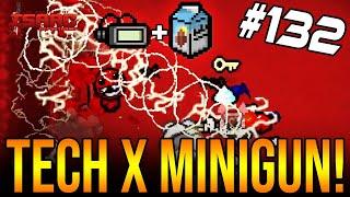 TECH X MINIGUN! - The Binding Of Isaac: Repentance #132