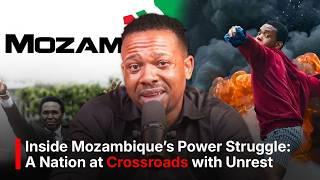 Inside Mozambique's Power Struggle: A Nation at the Crossroads Grappled with CHAOS | Mpho Dagada