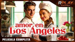 AMOR EN LOS ÁNGELES | ESTRENO 2024 | COMEDIA ROMÁNTICA | PELICULA COMPLETA EN ESPANOL LATINO