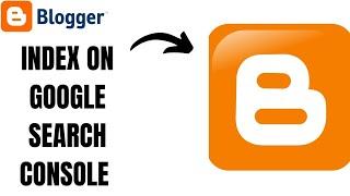How to Index Blogger Post in Google Search Console