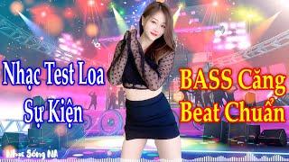 Nhạc Disco này mở Loa Sự Kiện BASS đập rung tim luôn - LK Disco Nhạc Test Loa Bass CỰC ĐỈNH 2023