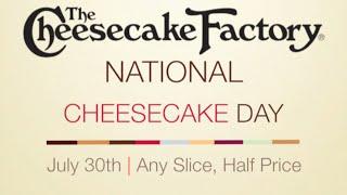 The Cheesecake Factory Commercial - National Cheesecake Day