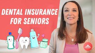 Dental Insurance for Seniors - 6 Great Coverage Options