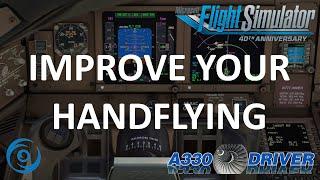 Improve your HAND FLYING - Some tips and tricks to improve your 777 handling | Real Airline Pilot