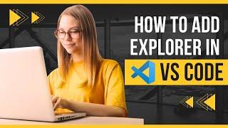 How to Add Solution Explorer in Visual Studio Code - VS Code?