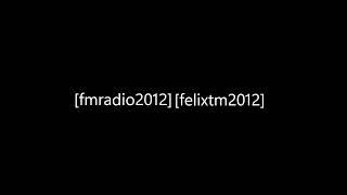 felixtm2012 intro v3.2.7