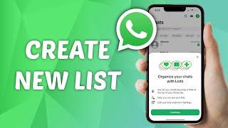 How to Create A New List on WhatsApp