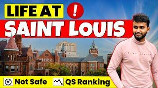 Saint Louis University, Expectation & Reality for Indian Students | Pros & Cons