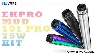 Ehpro Mod 101 Pro 75W Kit