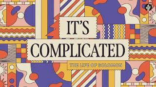 176. It's Complicated - The Life of Solomon | Discover the Word Podcast | @Our Daily Bread