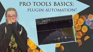 Pro Tools Basics: Plugin Automation Techniques & Shortcuts