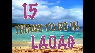 Top 15 Things To Do In Laoag, The Philippines