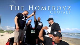 The Homeboyz // Chupalé Official Music Video