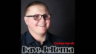 Dave Jeltema - Daar was zij