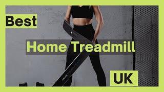 Best Home Treadmill UK (Best Treadmill to Buy UK)