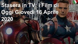 Stasera in TV: i Film di Oggi Giovedì 16 Aprile 2020