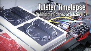 Behind the Scenes at Tulster HQ: Tulster Time-lapse