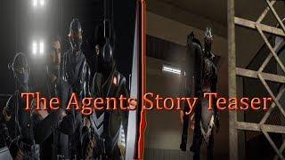 The Agents Story Teaser