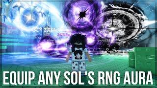 How To Equip Any Aura In Roblox Sol's RNG Without Rolling