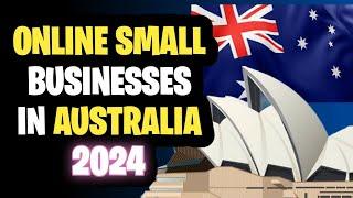  5 | Online Business in Australia | 2024 | Australia Online Business Ideas