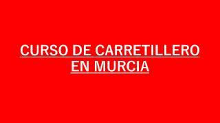 Curso de carretillero en Murcia - Carnet de carretillero en Murcia