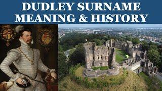 Dudley Surname History