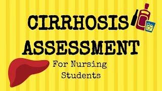 Cirrhosis Assessment for Nursing Students