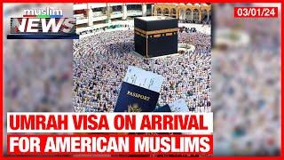 American Muslims Can Get Umrah Visa On Arrival