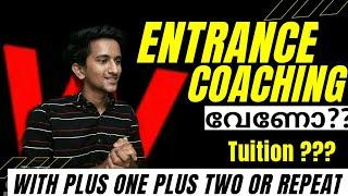 Entrance Coaching Or Tuition Needed After SSLC ? or Not | Medical Engineering Entrance Coaching