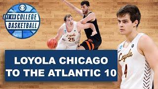 BREAKING DOWN LOYOLA CHICAGO'S MOVE TO THE ATLANTIC 10 CONFERENCE