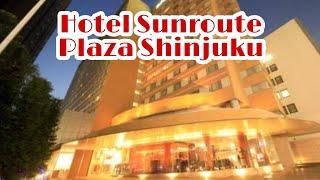 Hotel Sunroute Plaza  Shinjuku reviews