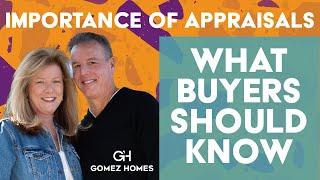 What Buyers need to know about Appraisals