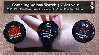 Samsung Galaxy Watch 3 / Active 2 | Das Update für EKG und Blutdruck - Messung ist nun offiziell da