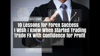 10 Things Wish I Knew Before Starting Forex Trading