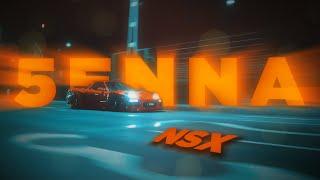 5ENNA ǀ HONDA NSX - EDIT ǀ In Heat x BrooklynBloodPop