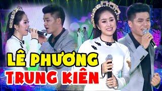 Vợ Chồng LÊ PHƯƠNG - TRUNG KIÊN song ca CỰC ÊM trên sân khấu khiến khán giả vỗ tay UM SÙM | THVL