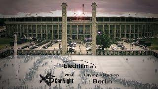 XS CarNight 2014 - Olympiastadion Berlin