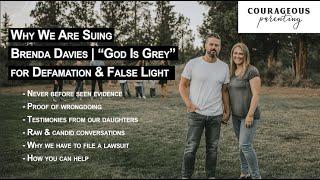 Why We Are Suing Brenda Davies | “GOD IS GREY” for Defamation & False Light