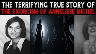 The TERRIFYING TRUE Story Of The EXORCISM Of ANNELIESE MICHEL (Emily Rose)