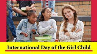 INTERNATIONAL DAY OF THE GIRL CHILD,HISTORY,IMPORTANT, FACTS